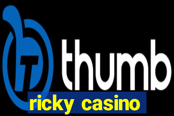 ricky casino