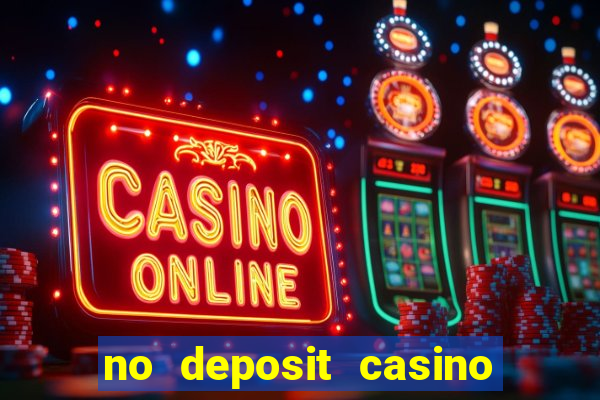 no deposit casino free spin