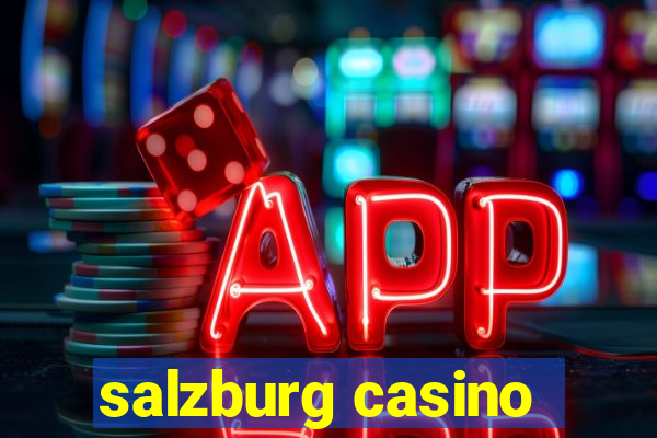 salzburg casino