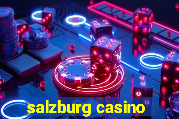 salzburg casino