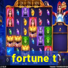 fortune t