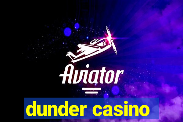 dunder casino