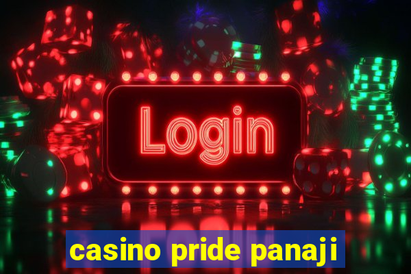 casino pride panaji