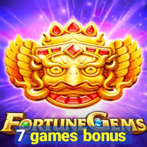 7 games bonus