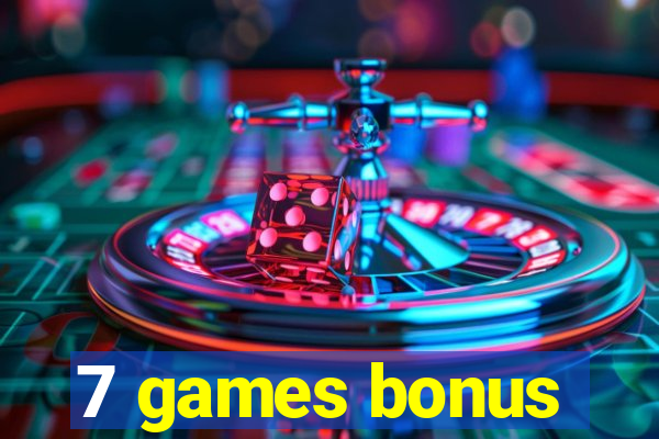 7 games bonus