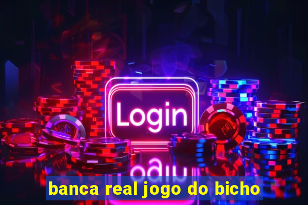 banca real jogo do bicho