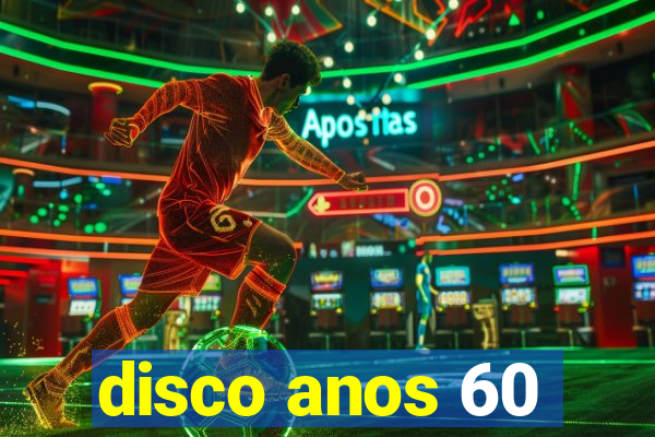 disco anos 60