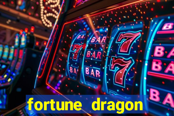 fortune dragon ganho certo