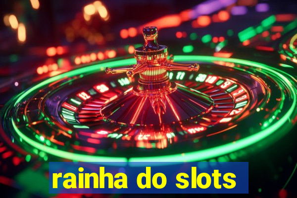 rainha do slots