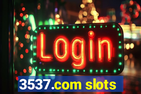 3537.com slots