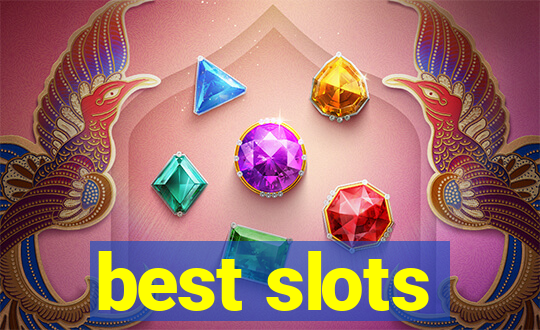 best slots