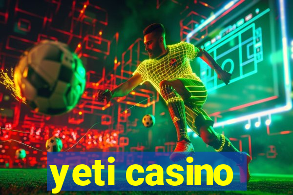 yeti casino