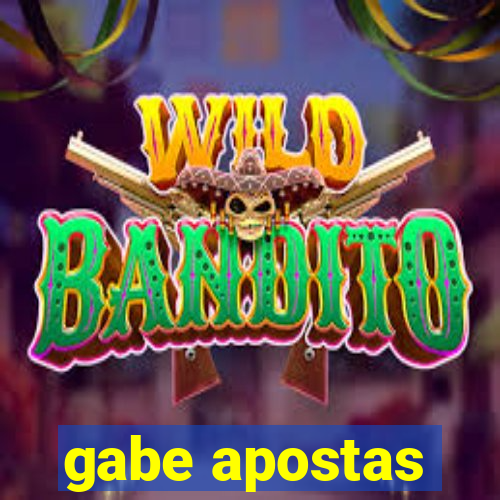 gabe apostas