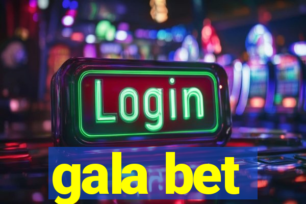 gala bet