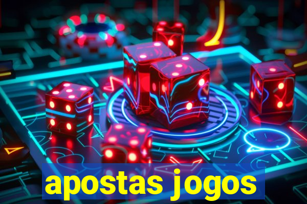 apostas jogos