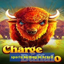 sports betting in brazil