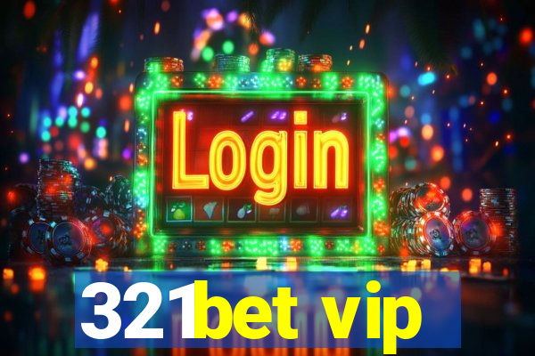 321bet vip