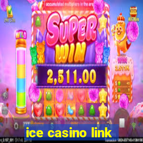 ice casino link