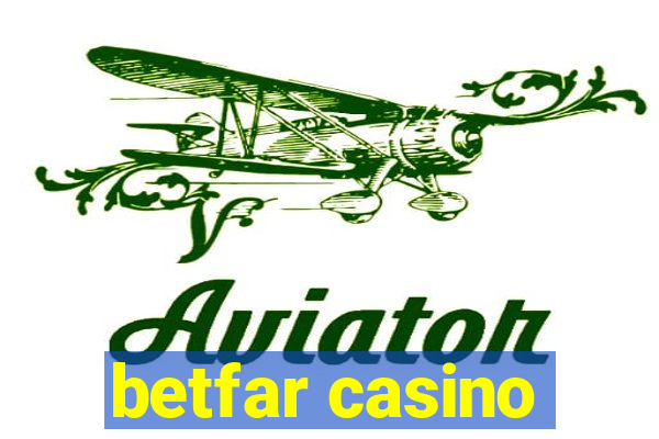 betfar casino