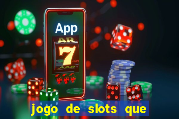 jogo de slots que paga no cadastro