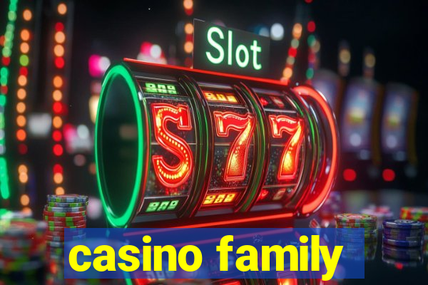 casino family