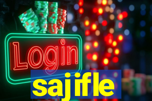 sajifle