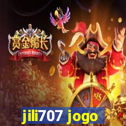 jili707 jogo