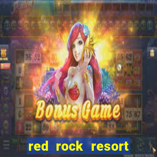 red rock resort and casino