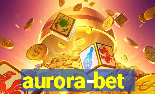 aurora-bet