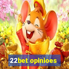 22bet opinioes