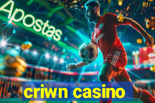 criwn casino