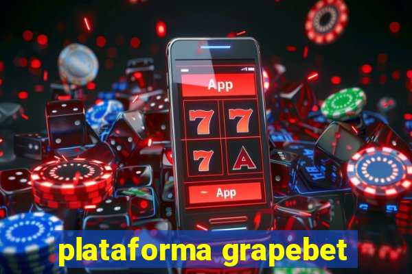 plataforma grapebet