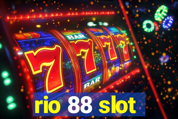 rio 88 slot