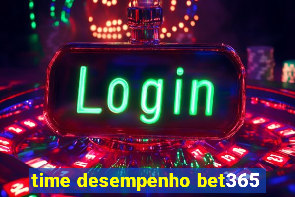 time desempenho bet365