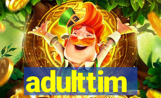 adulttim