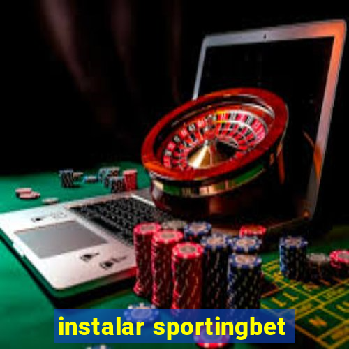 instalar sportingbet