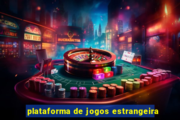 plataforma de jogos estrangeira