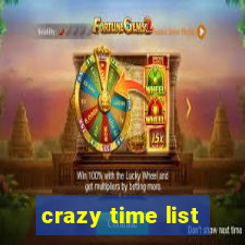 crazy time list