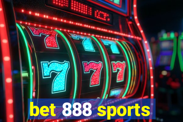 bet 888 sports