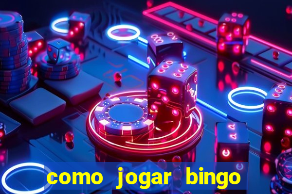 como jogar bingo online gratis