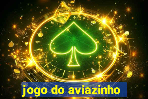 jogo do aviazinho