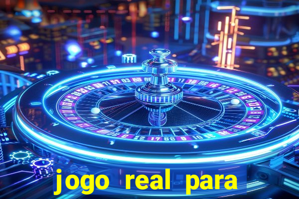 jogo real para ganhar dinheiro