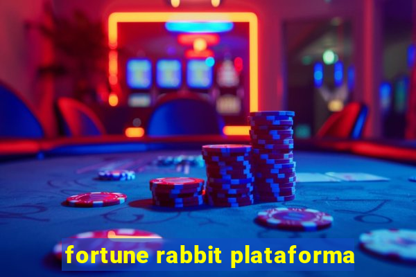 fortune rabbit plataforma