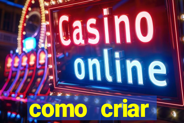 como criar plataforma de jogos slots