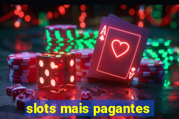 slots mais pagantes