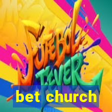 bet church