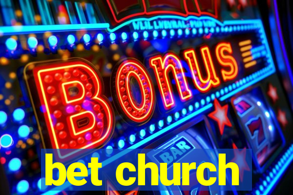 bet church