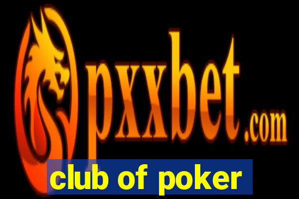 club of poker