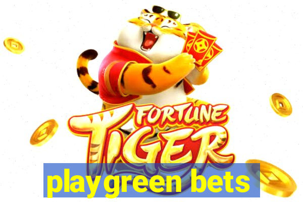 playgreen bets