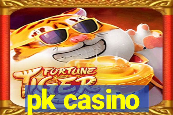 pk casino